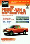 Cover of: Edmund's New Pickup Van & Sport Utility Prices 1996: American and Imports (Edmund's New Trucks Prices and Reviews)