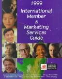 Cover of: International member & marketing services guide.