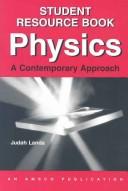 Cover of: Physics: A Contemporary Approach