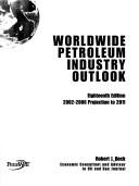 Cover of: Worldwide Petroleum Industry Outlook