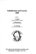 Cover of: Solidification and Gravity by A. Roosz