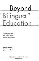 Beyond Bilingual Education by Alec Gershberg