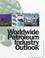 Cover of: Worldwide Petroleum Industry Outlook