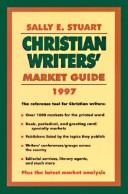 Cover of: 1997 Christian Writer's Market Guide (Serial) by Sally E. Stuart