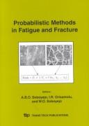 Cover of: Probalistic Methods in Fatigue and Fracture (Key Engineering Materials) | 