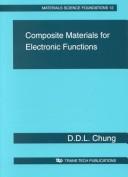 Cover of: Composite materials for electronic functions by Deborah D. L. Chung