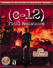 Cover of: C-12: Final Resistance (Prima's Official Strategy Guide)