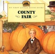Cover of: County Fair (My First Little House) by Laura Ingalls Wilder