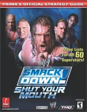 Cover of: Smackdown! shut your mouth: Prima's official strategy guide