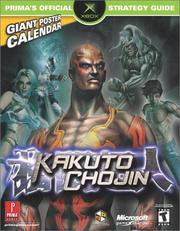 Cover of: Kakuto chojin: Prima's official strategy guide