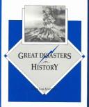 Cover of: Great Disasters in History