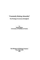 Cover of: "Constantly Risking Absurdity": The Writings of Lawrence Ferlinghetti
