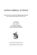 Cover of: Lewis Carroll at Texas: The Warren Weaver Collection and Related Dodgson Materials at the Harry Ransom Humanities Research Center