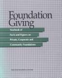 Cover of: Foundation Giving: Yearbook of Facts and Figures on Private, Corporate, and Community Foundations 1996 (Foundation Giving)