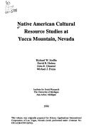 Cover of: Native American Cultural Resource Studies at Yucca Mountain, Nevada