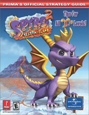 Cover of: Spyro 2: Season of Flame (Prima's Official Strategy Guide)