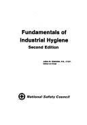 Cover of: Fundamentals of Industrial Hygiene, Third Edition by 