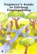 Cover of: Engineer's Guide to Lifelong Employability by Jean M. Eason, Jean M. Eason