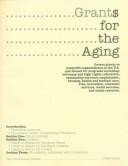 Cover of: Grants for the Aging, 1999-2000 (Grants for the Aging)