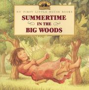 Cover of: Summertime in the Big Woods (My First Little House) by Laura Ingalls Wilder