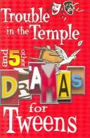 Cover of: Trouble in the Temple And Five Other Dramas for Tweens