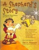 Cover of: A Shepherd's Story: A Musical Story Based On Luke 2:1-20