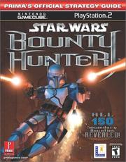 Cover of: Star wars bounty hunter: Prima's official strategy guide