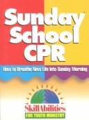 Sunday School Cpr by Fred Edie