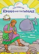 Cover of: The Story Of Jonah And The Whale (My First Bible Stories Board Books)