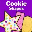 Cover of: Cookie Shapes