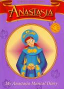 Cover of: My Anastasia Musical Diary