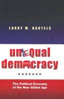 Cover of: Unequal Democracy by Larry M. Bartels