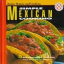 Cover of: Better Homes and Gardens: Simple Mexican Cooking