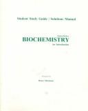 Cover of: Student Study Guide To Accompany Biochemistry