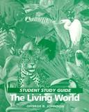 Cover of: The Living World: Student Study Guide