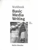 Cover of: Basic Media Writing by Melvin Mencher, Melvin Mencher