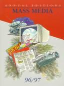 Cover of: Mass Media 96/97 (Annual Editions : Mass Media) by Joan Gorham