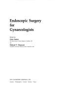 Cover of: Endoscopic Surgery for Gynecologists
