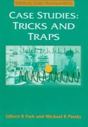 Cover of: Critical Care Management Case Studies: Tricks and Traps