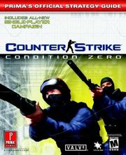 Cover of: Counter Strike: Condition Zero (Prima's Official Strategy Guide)