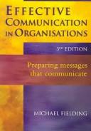 Cover of: Effective Communication in Organisations by Michael Fielding