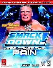 Cover of: Smackdown!: here comes the pain : Prima's official strategy guide