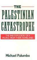 The Palestinian Catastrophe by Michael Palumbo