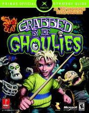 Cover of: Grabbed by the ghoulies: Prima's official strategy guide