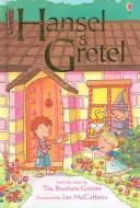 Cover of: Hansel & Gretel (Young Reading Gift Books) by Katie Daynes, Wilhelm Grimm, Brothers Grimm