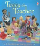 Cover of: Tessa the Teacher (Jobs People Do)