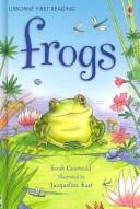 Cover of: Frogs: Level Three (Usborne First Reading)
