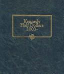 Cover of: Kennedy Half Dollars 2003 | 