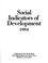 Cover of: Social Indicators of Development, 1994 (World Bank)