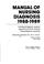 Cover of: Manual of Nursing Diagnosis, 1988-89